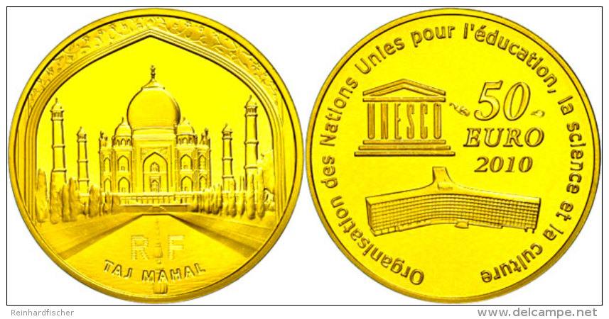 50 Euro, Gold, 2010, 60 Jahre UNESCO - Taj Mahal In Agra, KM 1699, Sch&ouml;n 1109, Im Etui Mit OVP Und Zertifikat,... - Otros & Sin Clasificación