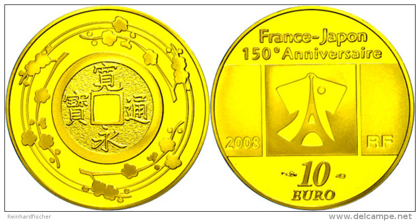 10 Euro, Gold, 2008, 150. Jahrestag Des Handelsvertrages, KM 1554, Sch&ouml;n 974, Im Etui Mit OVP Und Zertifikat,... - Otros & Sin Clasificación