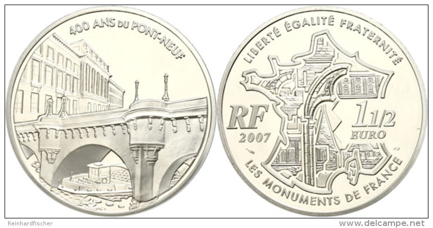 1,5 Euro, 2007, 400 Jahre Pont Neuf In Paris, KM 1492, Sch&ouml;n 914, Im Etui Mit OVP Und Zertifikat, Auflage Nur... - Otros & Sin Clasificación