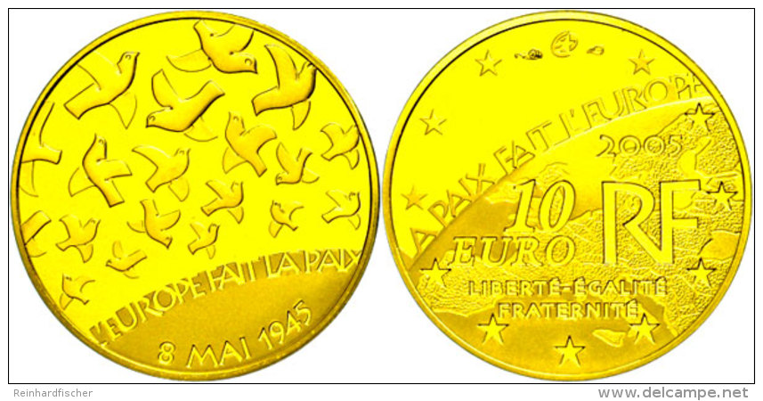 10 Euro, Gold, 2005, 60. Jahrestag Des Endes Des 2. Weltkrieges, KM 2023, Sch&ouml;n 798, Im Etui Mit OVP Und... - Otros & Sin Clasificación