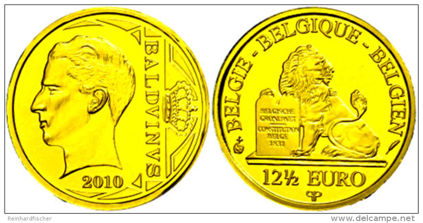 12,5 Euro, Gold, 2010, Baudouin K&ouml;nig Der Belgier, KM 293, Sch&ouml;n 278, In Kapsel Mit Zertifikat, Auflage... - Otros & Sin Clasificación