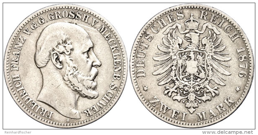 2 Mark, 1876, Friedrich Franz II., S., Katalog: J. 84 S2 Mark, 1876, Friedrich Francis II., S., Catalogue: J.... - Otros & Sin Clasificación