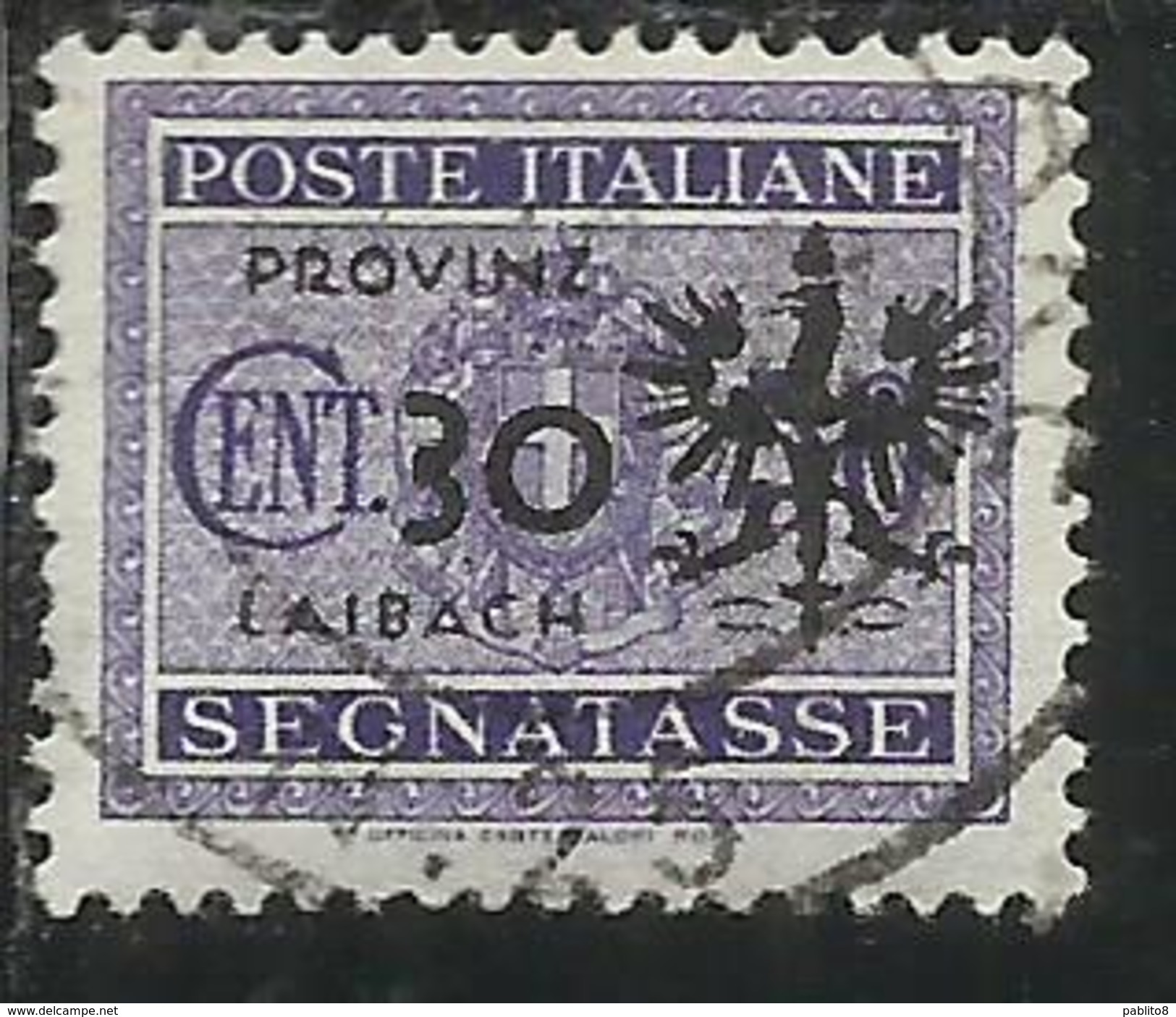 LUBIANA 1944 OCCUPAZIONE TEDESCA GERMAN OCCUPATION SEGNATASSE POSTAGE DUE TASSE TAXE CENT. 30 C USATO USED OBLITERE' - Occ. Allemande: Lubiana