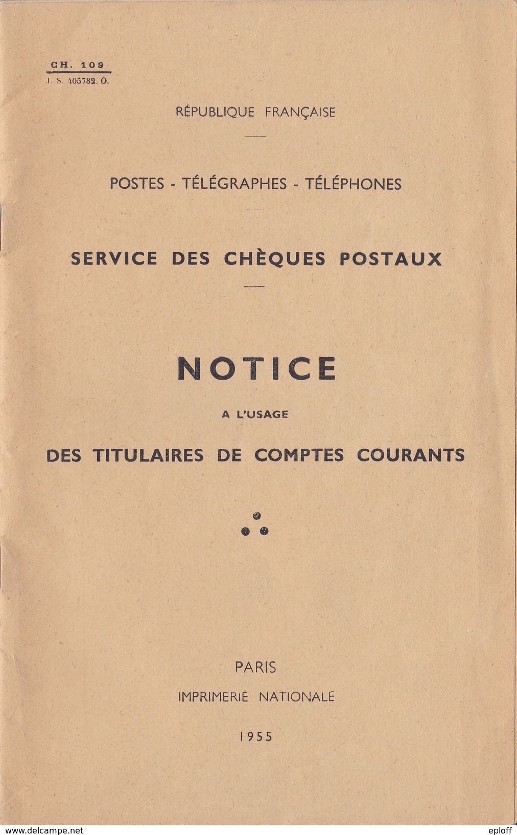 FRANCE 1955   Carnet Chèques Postaux Chèques De Retrait, D'Assignation Ou Au Porteur + Notice à L'Usage Des Titulaires. - Chèques & Chèques De Voyage