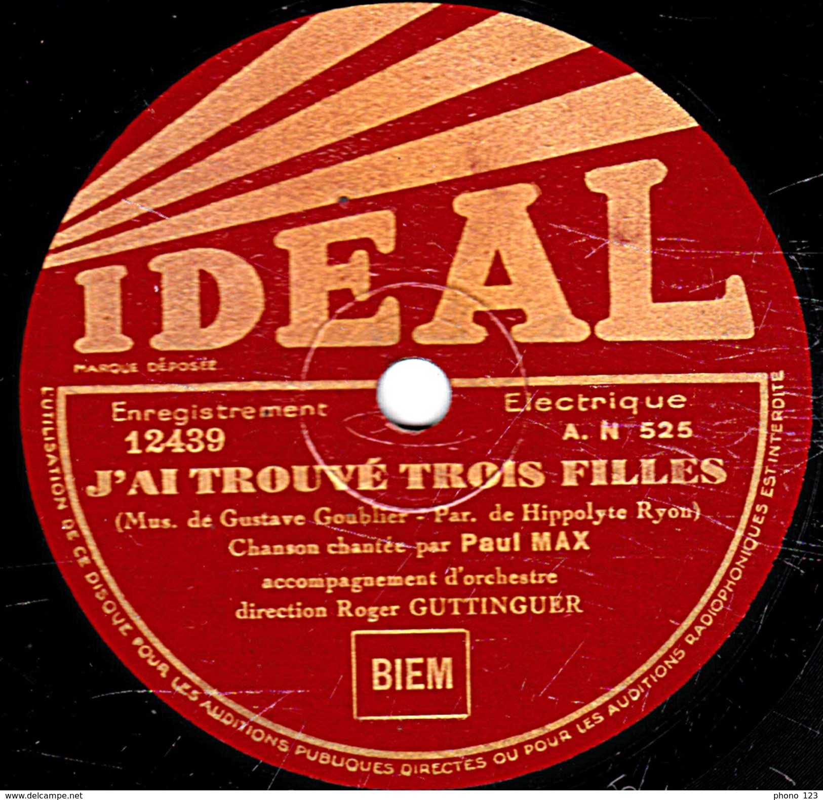 78 T. - 25 Cm - état  B -  Paul MAX - J'AI TROUVE TROIS FILLES - CHANSON D'AMOUR - 78 T - Disques Pour Gramophone