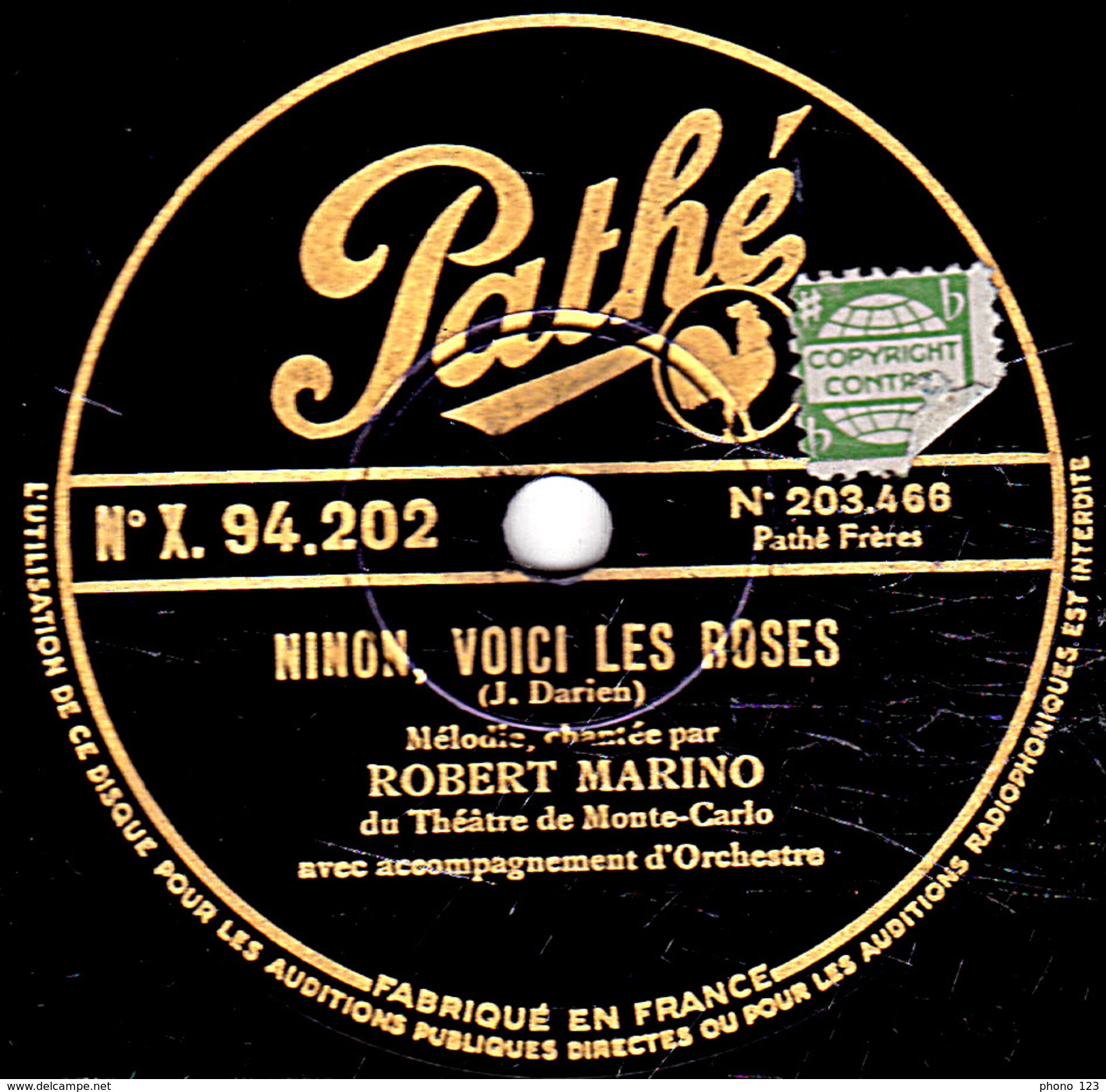 78 T. - 25 Cm - état  EX - ROBERT MARINO - L'ETOILE D'AMOUR - NINON, VOICI LES ROSES - 78 T - Disques Pour Gramophone