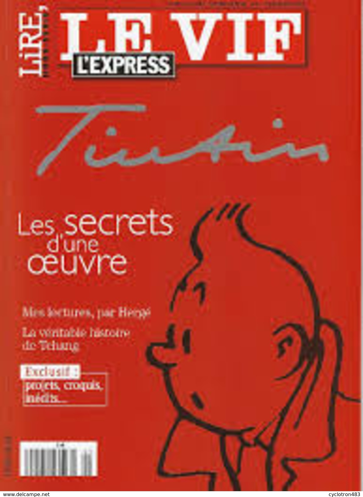 Le Vif L'express Spécial Tintin : Les Secrets D'une &oelig;uvre. - Hergé