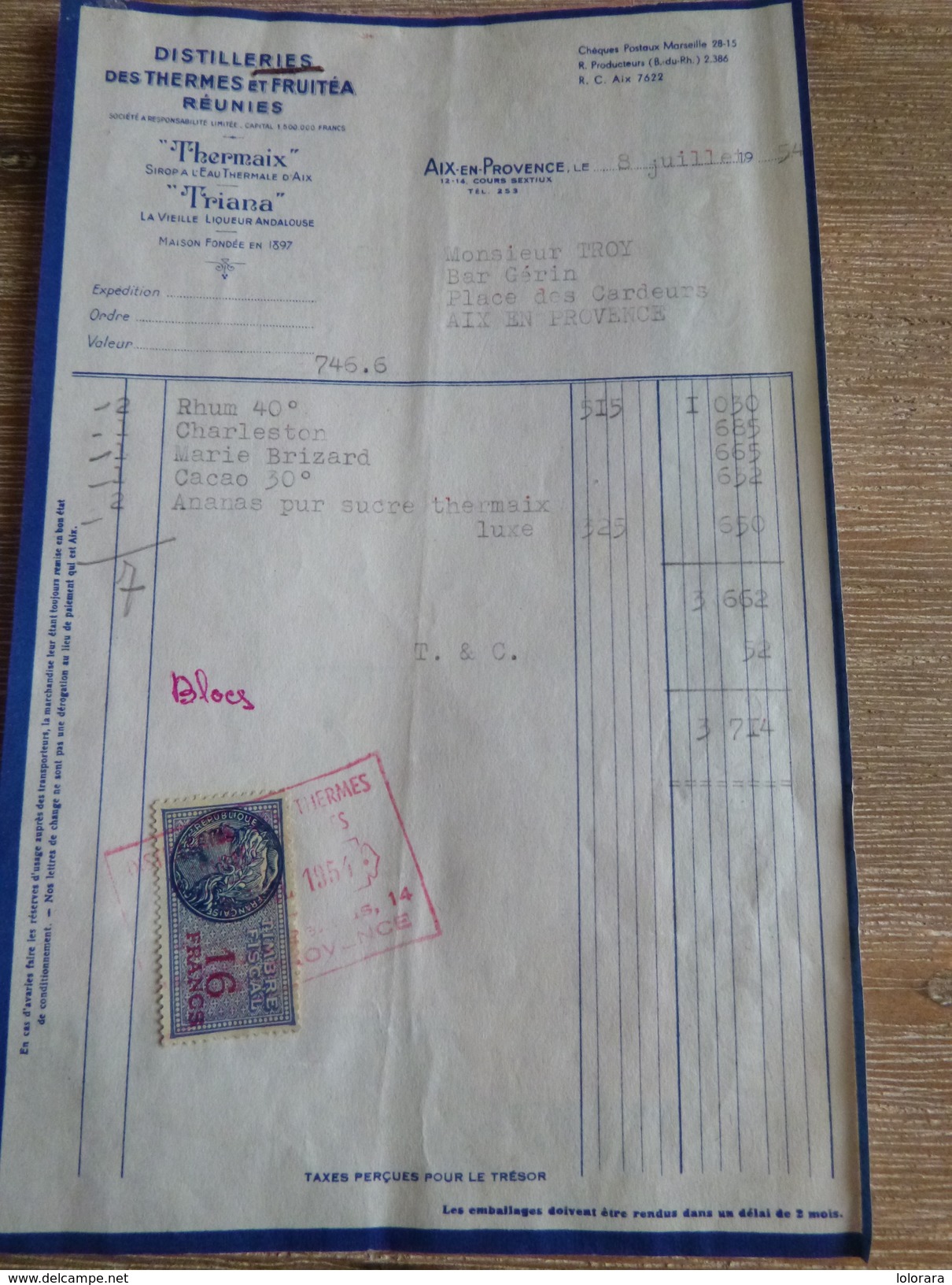 Facture Distilleries Des Thermes Fruitéa AIX EN PROVENCE 1954 BAR GERIN Place Cardeurs Timbre Fiscal 16 Francs - Food