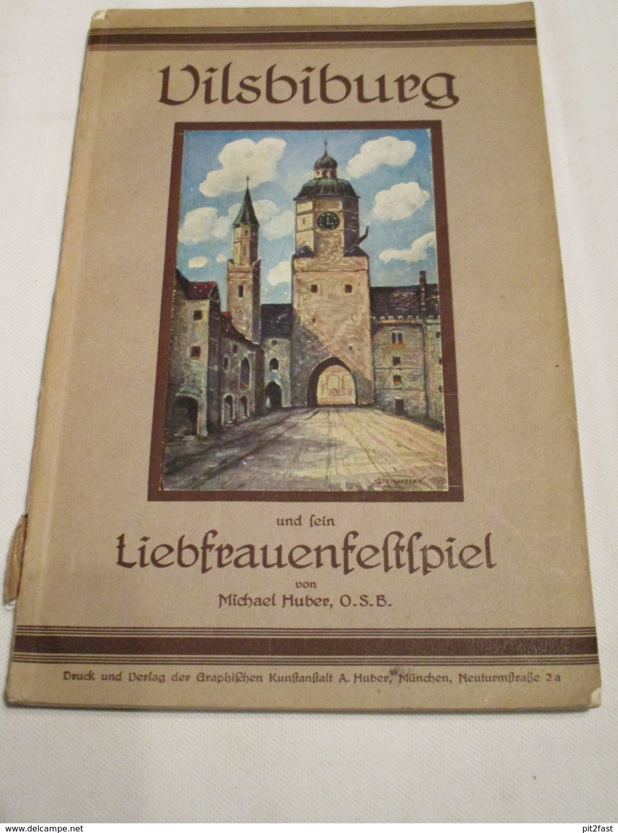 Vilsbiburg - Liebfrauenfestspiel , 1924 , Antonius Ritter Von Henle , 129 Seiten , Bayern !!! - Vilsbiburg