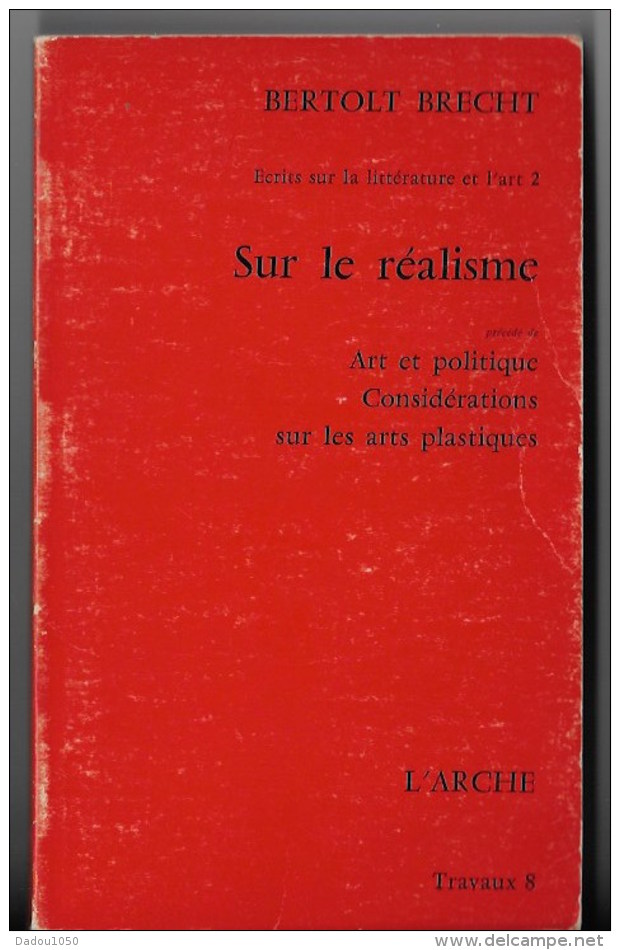 Ecrits Sur La Litérature Et L'art ,B Brecht - Andere & Zonder Classificatie