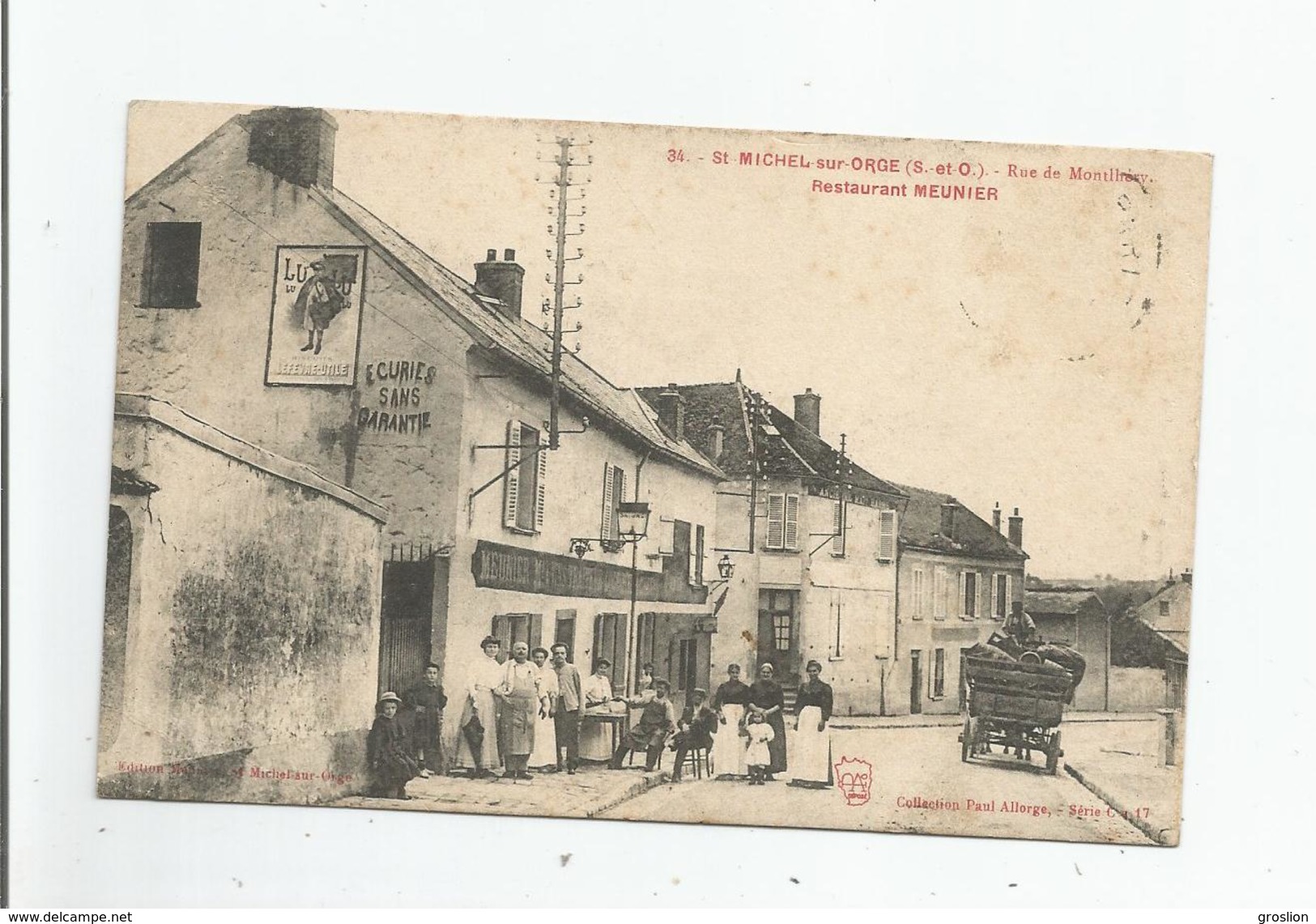 ST MICHEL SUR ORGE (S ET O) 34 RUE DE MONTLERY RESTAURANT MEUNIER (BELLE ANIMATION ET PUBLICITE LU LEFEVRE UTILE)1913 - Saint Michel Sur Orge