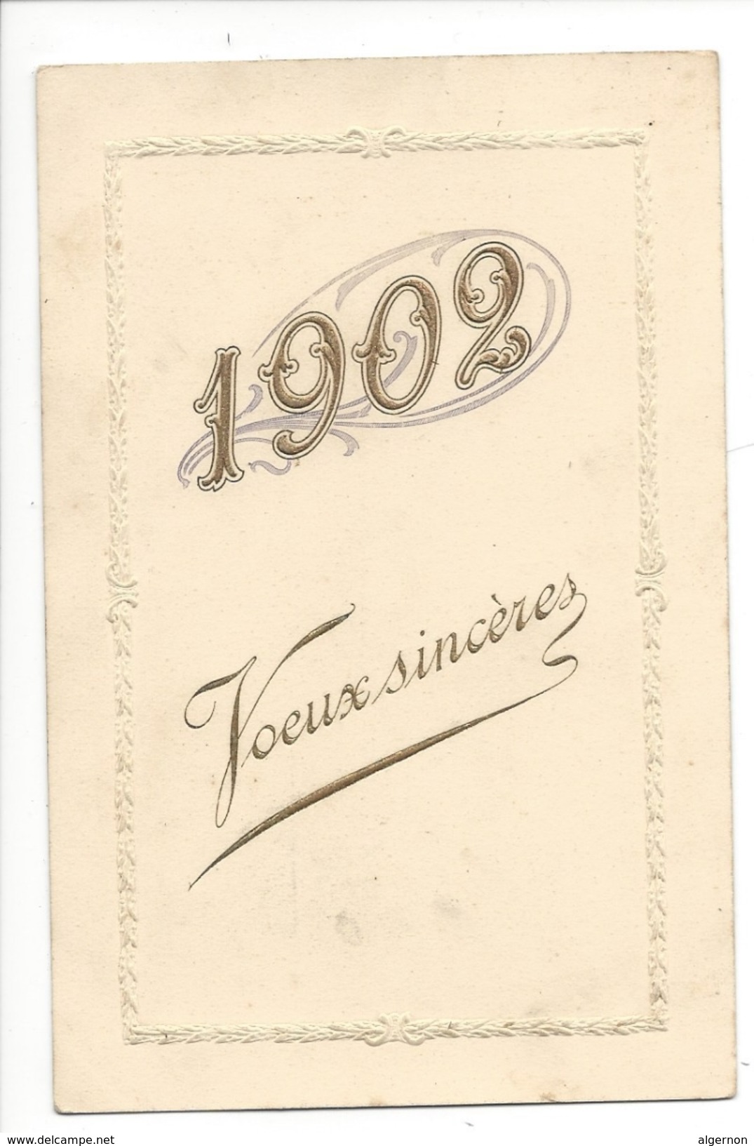 16089 - 1902 Voeux Sincères  Carte En Relief - Nouvel An