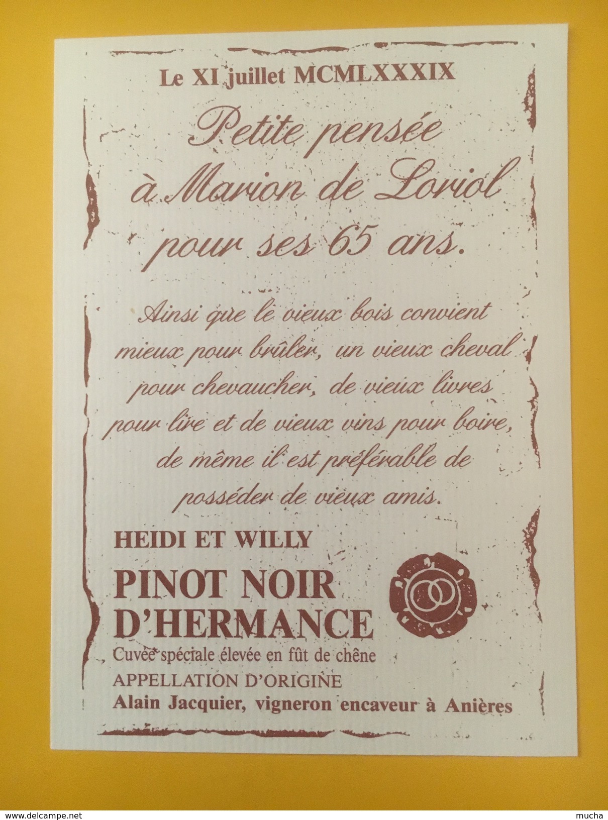2822 - Suisse Genève Pinot Noir D'Hermance Le 11 Juillet 1989 Pour Les 65 Sans De Marion Loriol - Autres & Non Classés