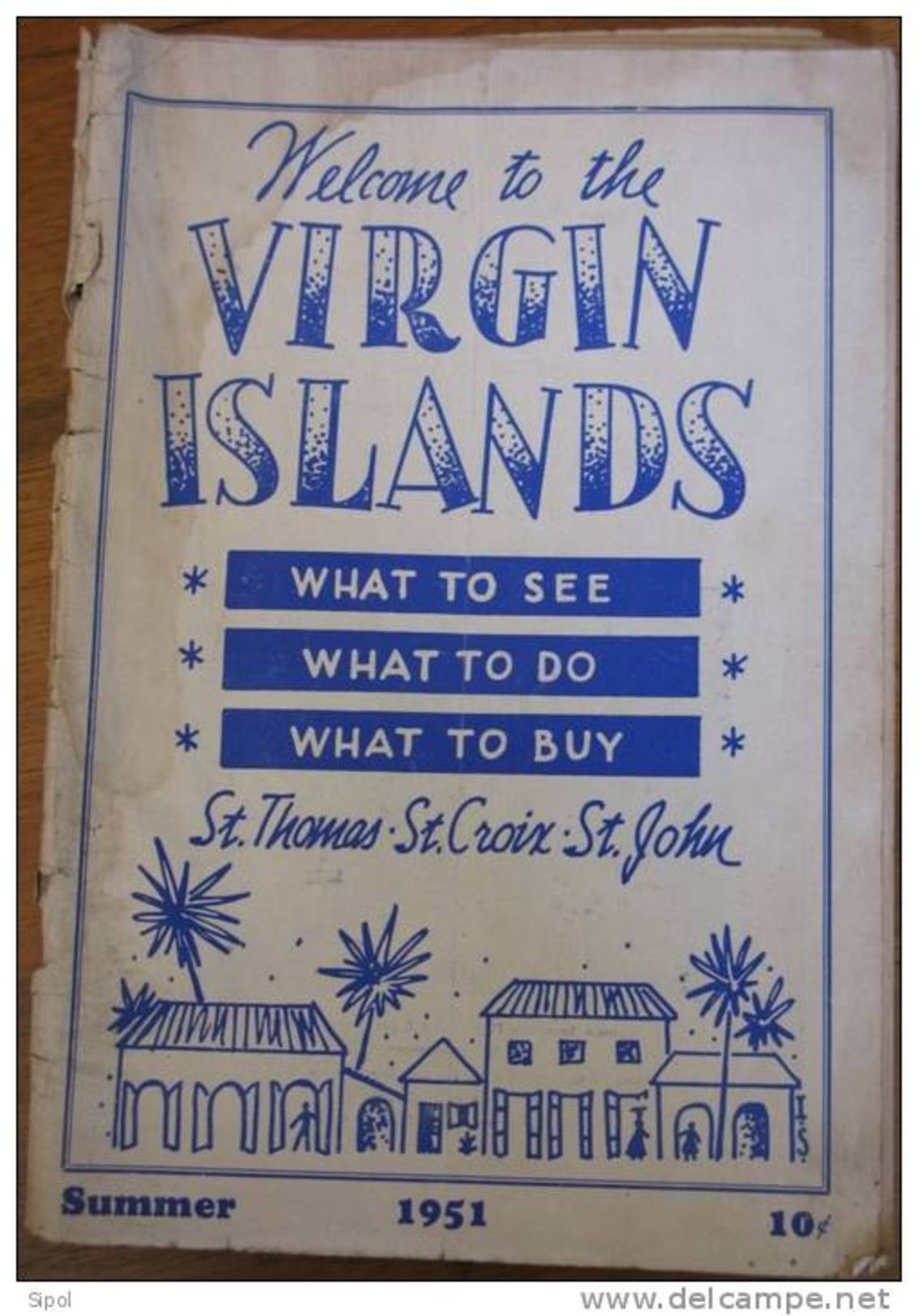 Welcome To The Virgin Islands What To See What To Do What To Buy St Thomas,StCroix, St John Summer 1951 - North America