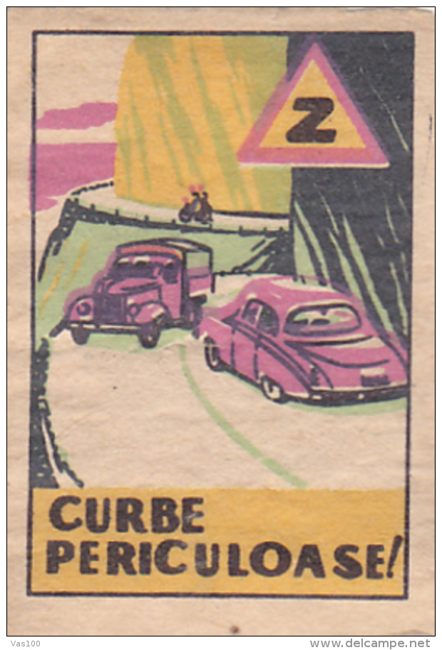 #BV6575 DANGEROUS ROAD,CARS,TRAFFIC,MATCHBOX LABEL,ROMANIA. - Matchbox Labels