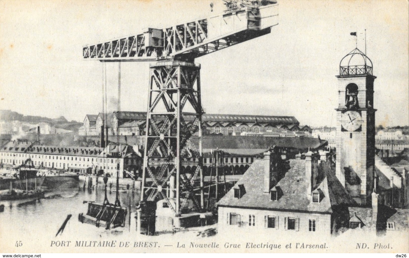 Port Militaire De Brest - La Nouvelle Grue électrique Et L'Arsenal - Carte ND Phot. N° 45 - Brest