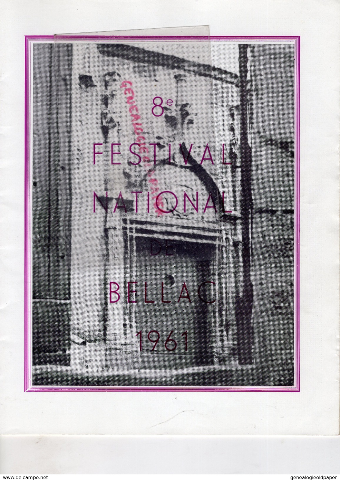 87 -BELLAC -PROGRAMME 8 E FESTIVAL 1961- PAUL KUENTZ-ANDROMAQUE-KNOCK-BARBIER SEVILLE-ANDRE CLUZEAU-LIMOGES ETCHEVERRY- - Programas