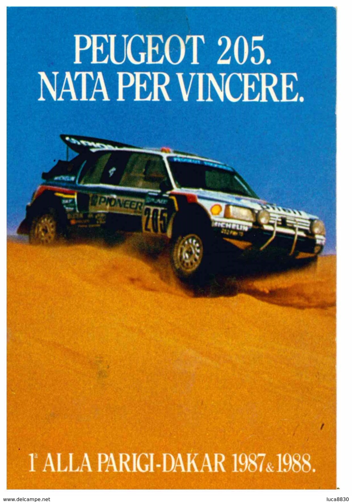 RALLY PEUGEOT 205 PARIGI DAKAR 1987 E 1988 - Rallyes