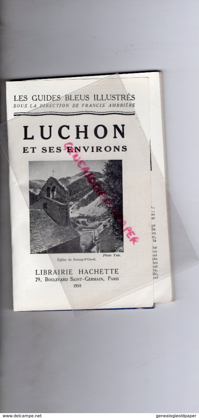 31 - LUCHON ET SES ENVIRONS- GUIGES BLEUS -SUPERBAGNERES-1958-ARREAU-SAINT LARY-VALLEE ASTEAU-VENASQUE-SAINT BEAT-ARAN- - Dépliants Turistici