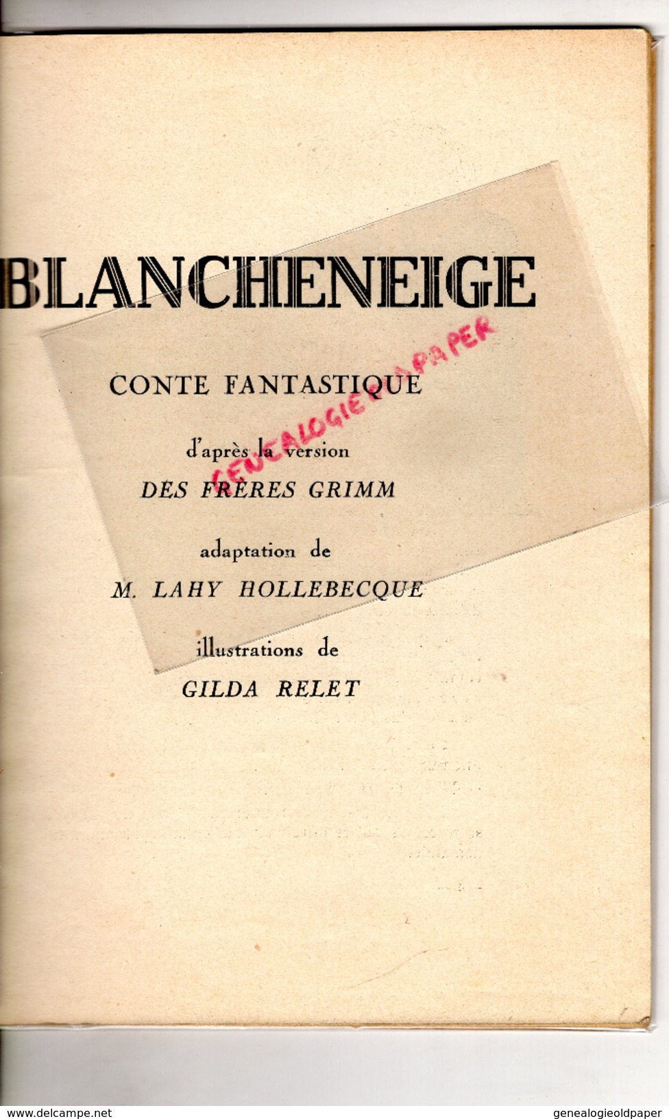 BLANCHE NEIGE ET LES SEPT NAINS- LA TECHNIQUE DU LIVRE-FRERES GRIMM-LAHY HOLLEBECQUE-GILDA RELET- - Contes