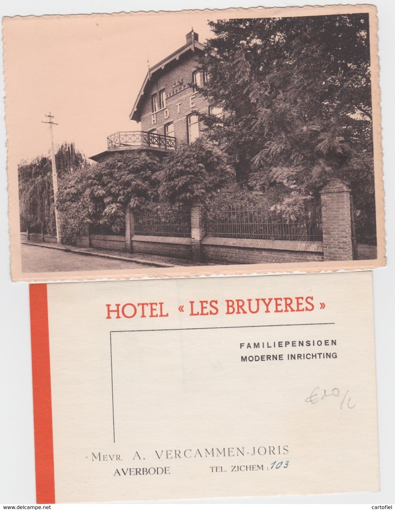 AVERBODE-HOTEL-LES BRUYERES-FAMILIEPENSIOEN-MEVR. VERCAMMEN-JORIS-ZICHTKAART+GESCHREVEN RECLAMEKAART-MOOIE DOCUMENTEN ! - Scherpenheuvel-Zichem