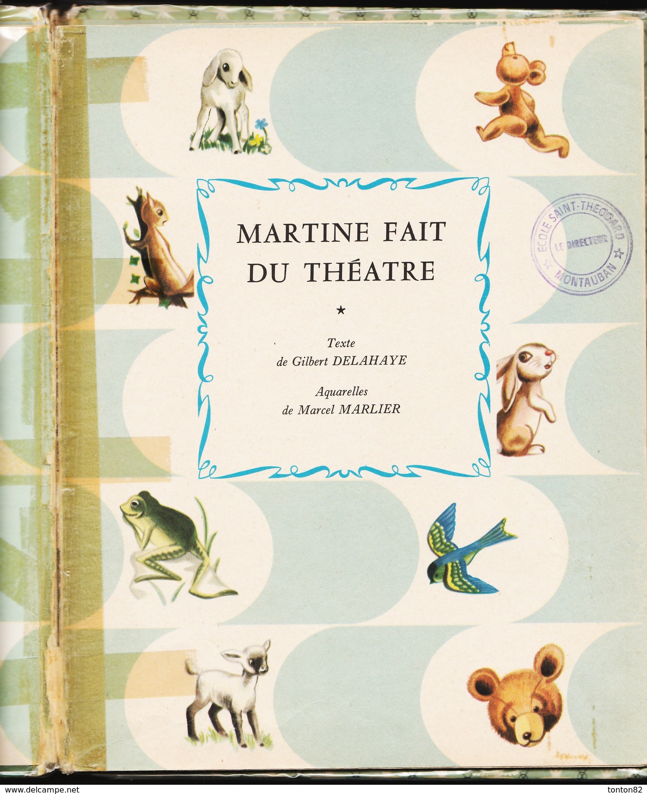 G. Delahaye / M. Marlier - Martine Fait Du Théâtre - Collection   " Farandole " - Casterman - ( 1959 ) . - Martine