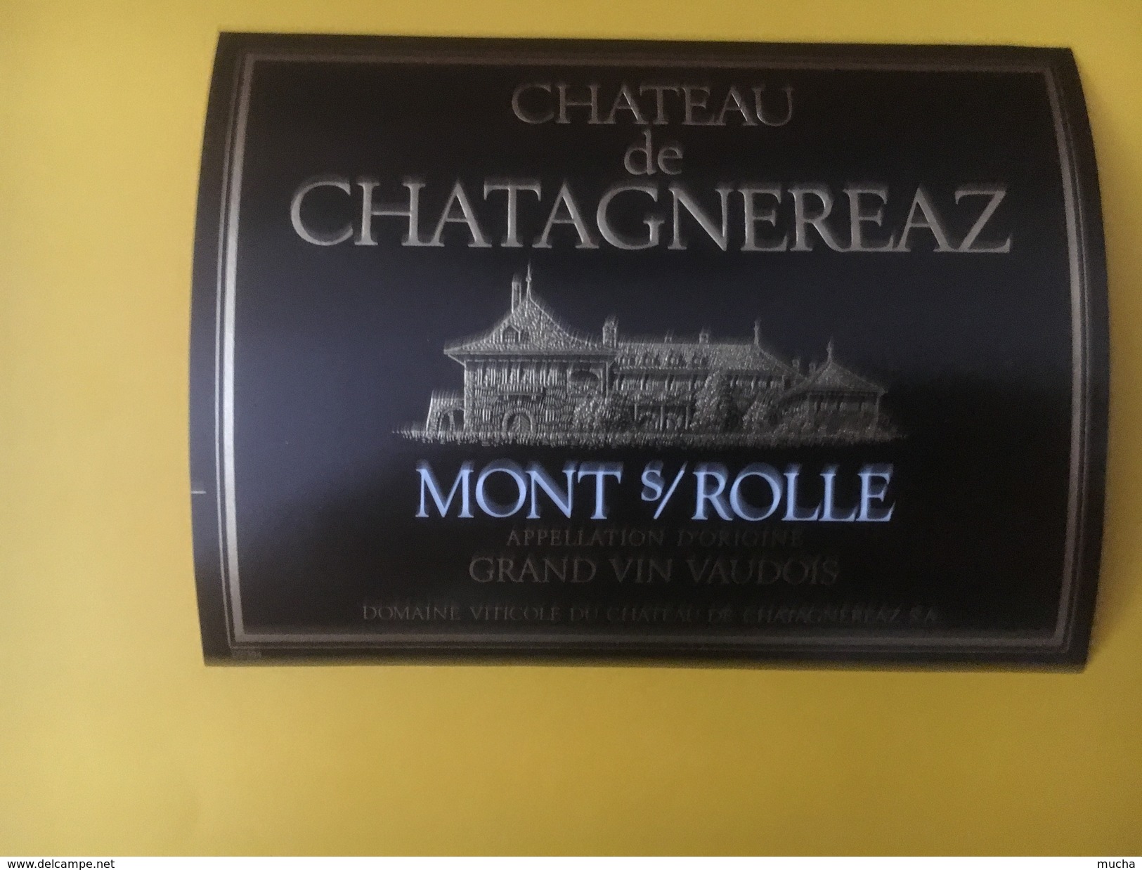 2844 - Suisse Vaud Château De Chatagnereaz Mont-sur-Rolle - Autres & Non Classés