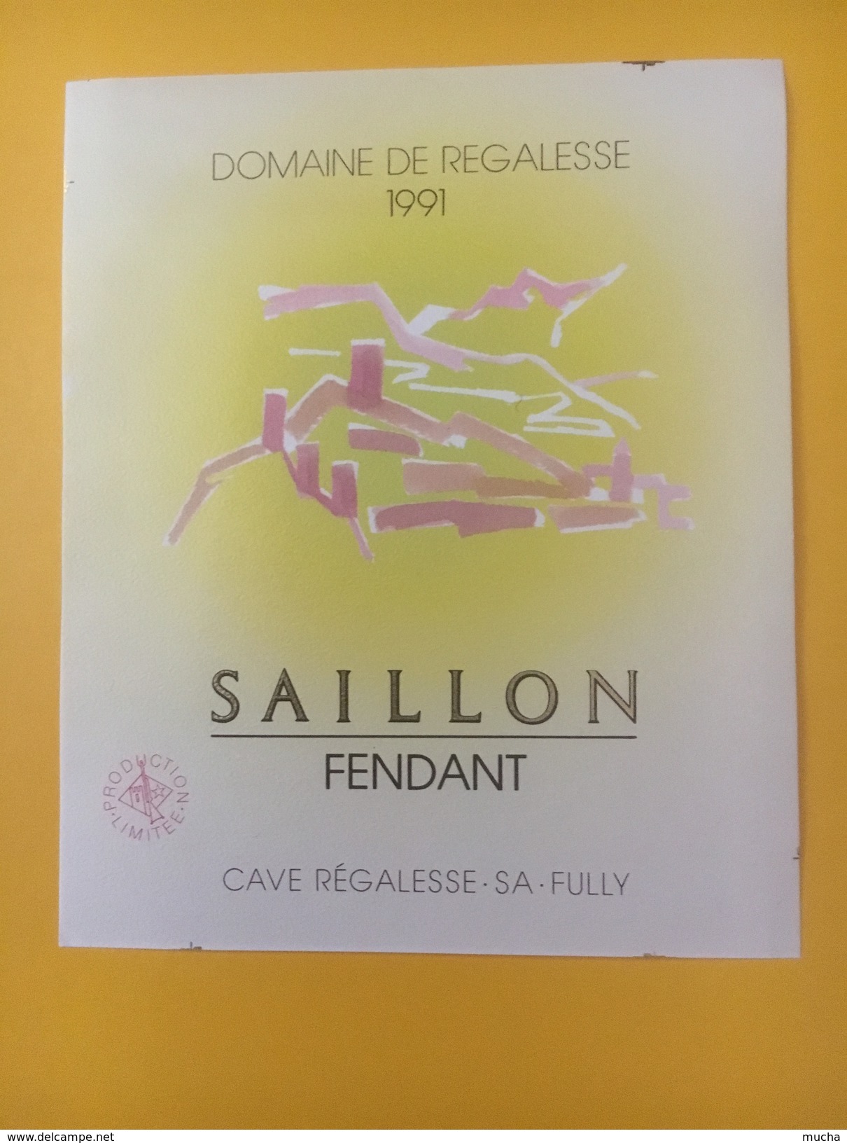 2848 - Suisse Valais Domaine De Regalesse 1991 Fendant Saillon - Autres & Non Classés