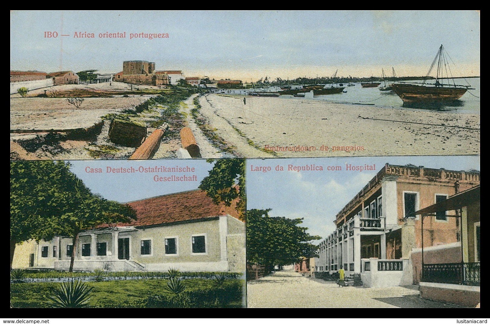 PORTO AMÉLIA - IBO- Embarcadouro; Casa Deutsch; Largo Da Republica Com Hospital. Carte Postale - Mozambique