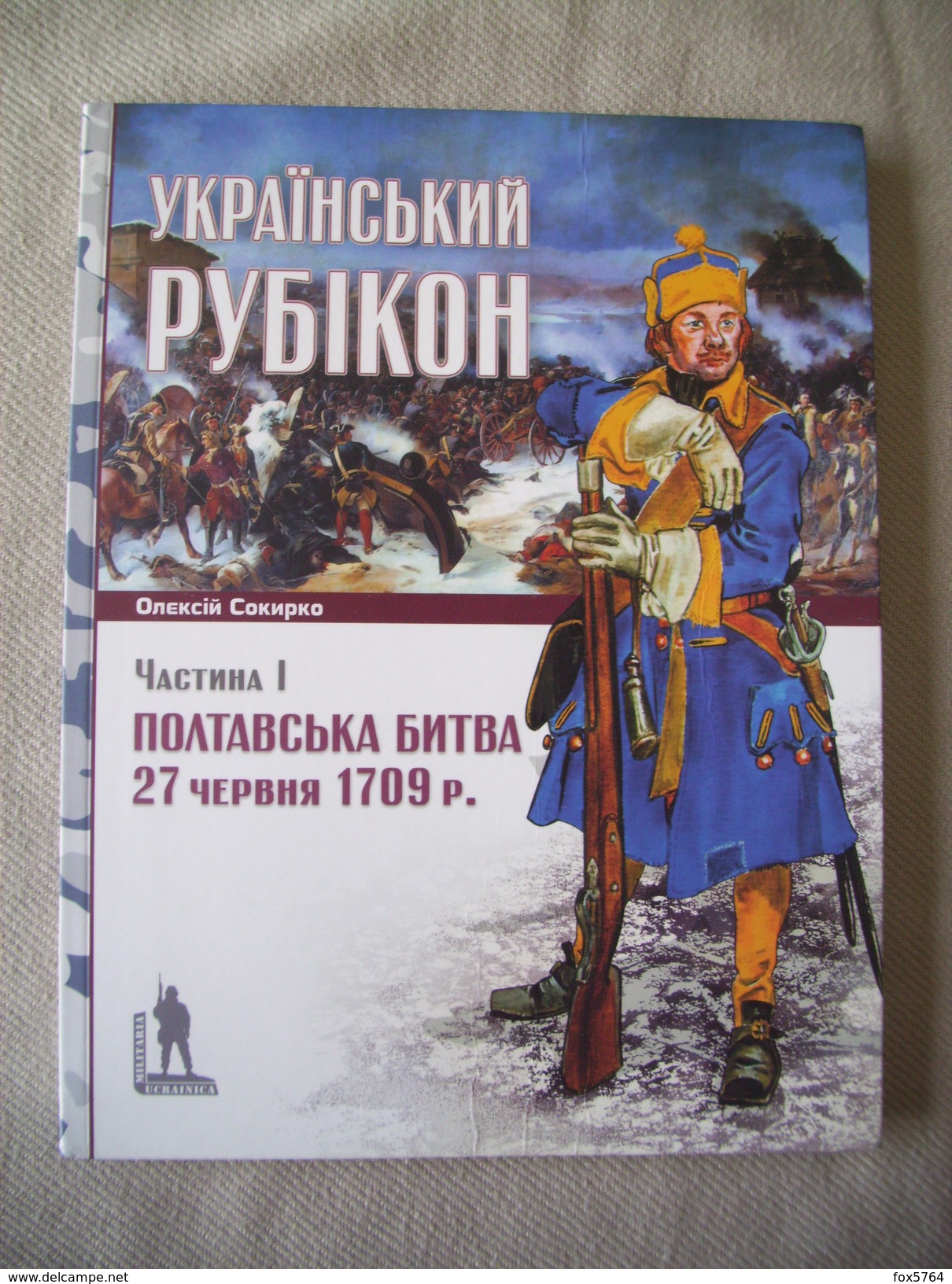 LIVRE HISTORIQUE / MILITARIA / UKRAINE / RUSSIE / 01 - Other & Unclassified