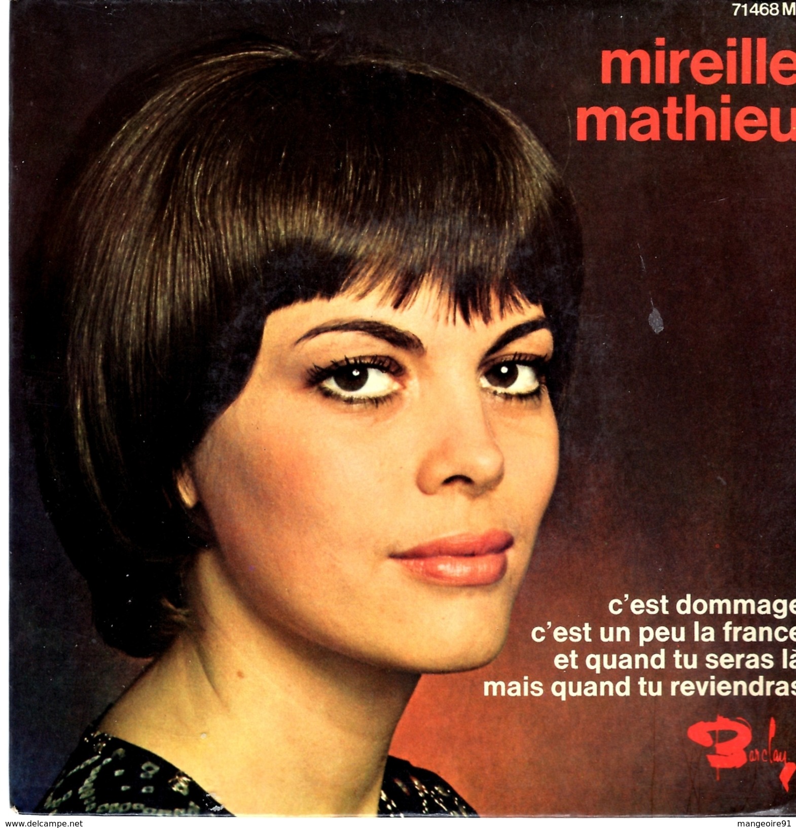 Disque 45 Tours MIREILLE MATHIEU "c'est Dommage" "c'est Un Peu La France" Etc... (BARCLAY 71468M) - Autres - Musique Néerlandaise