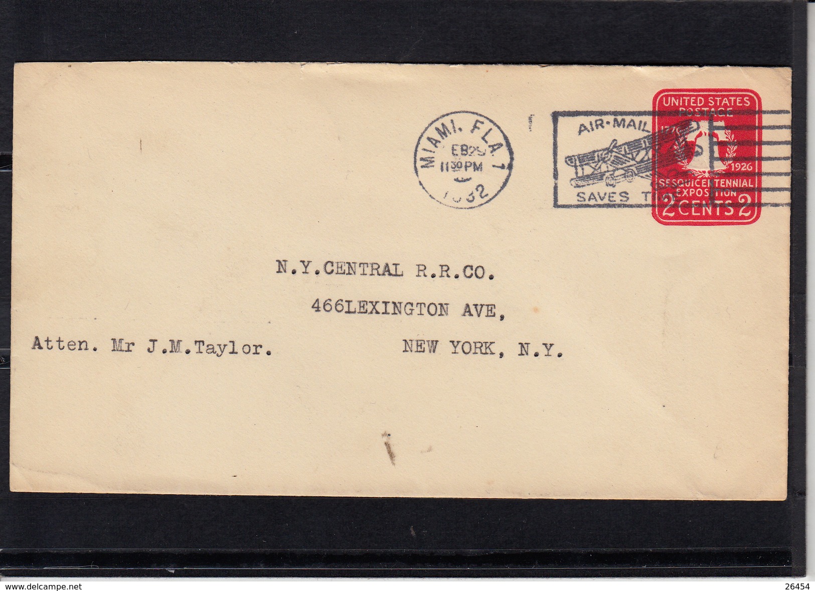 US POSTAGE  Entier " 1926 SESQUICENTENNIAL EXPOSITION - 2c " Cachet AERIEN De MIAMI.  1932 Pour N.YORK - 1921-40