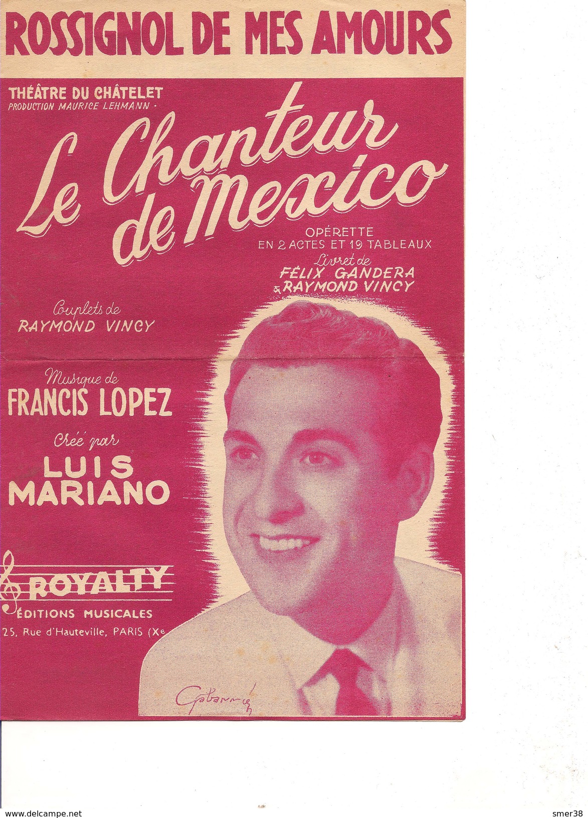 Partition- Le Chanteur De Mexico  - Luis  MARIANO-  Paroles : R. Vincy - Musique:  F. Lopez - Autres & Non Classés