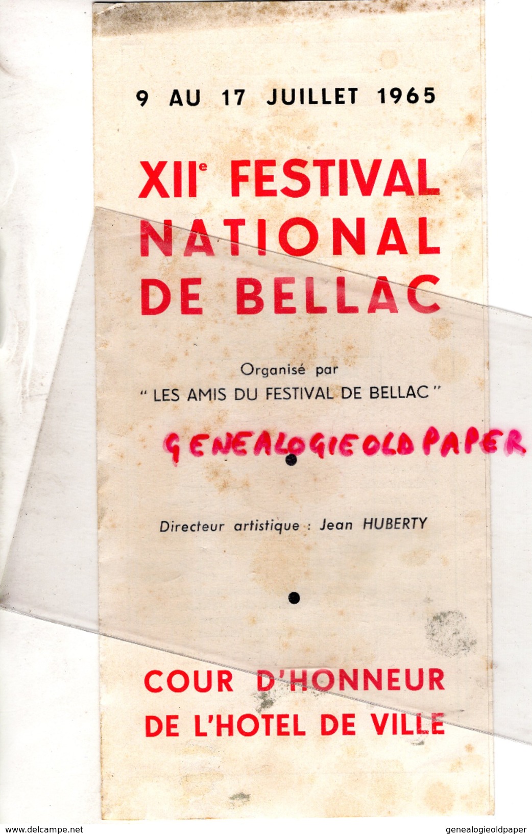 87 - BELLAC - PROGRAMME XIIE FESTIVAL -9 AU 17 JUILLET 1965- JEAN HUBERTY-ORCHESTRE PRAGUE-SIEGFRIED-DUTCH BALLET-BOSTON - Programme