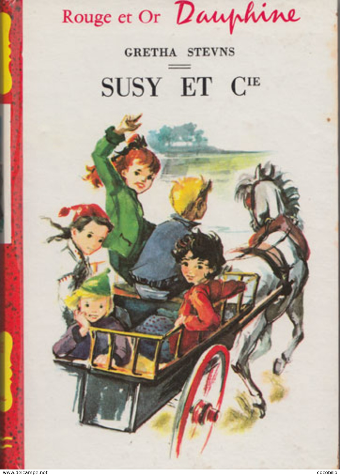 Susy Et Cie - De Gretha Stevns - Ed G.P. - Rouge & Or N° 160 - 1961 - Bibliotheque Rouge Et Or