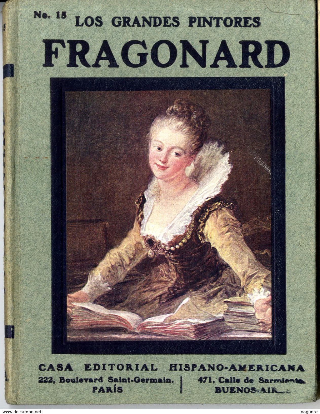 LOS GRANDES PINTORES  FRAGONARD  HISPANO AMERICA  N° 15   80 PAGES BELLES ILLUSTRATIONS PRESENTES - History & Arts