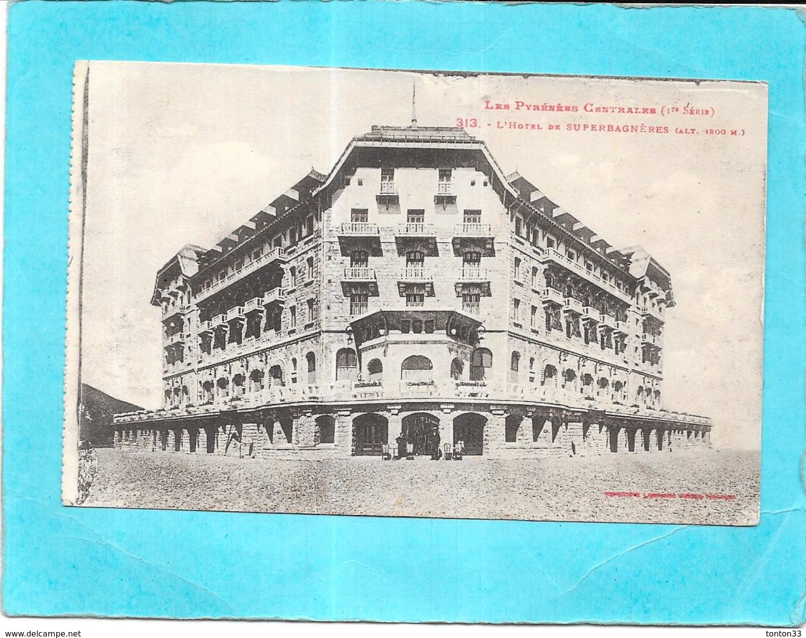 DEPT 31 - L'Hotel De SUPERBAGNERES - ENCH1612 - - Superbagneres