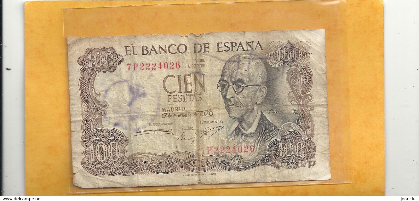 EL BANCO DE ESPAGNA . 100 PESETAS . 17-11-1970 - N° 7P2224026 . - 100 Pesetas