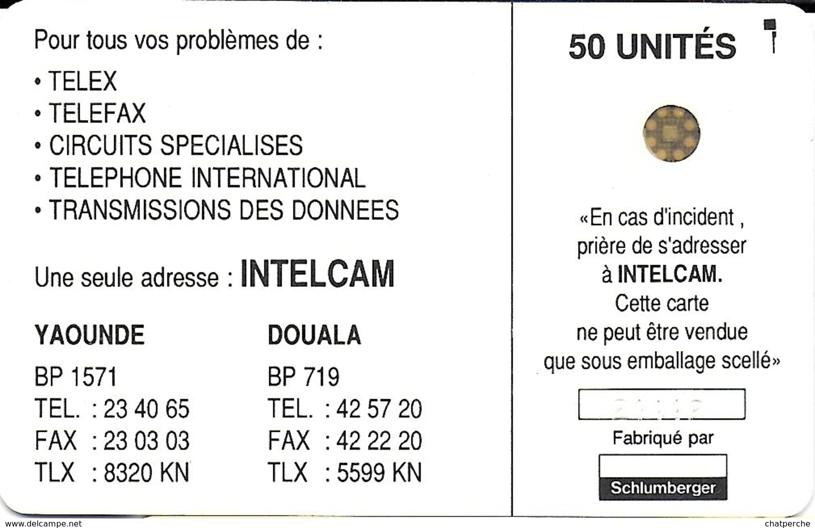 TELECARTE PHONECARD CAMEROUN 50 UNITES INTELCAM  SCHLUMBERGER - Cameroun