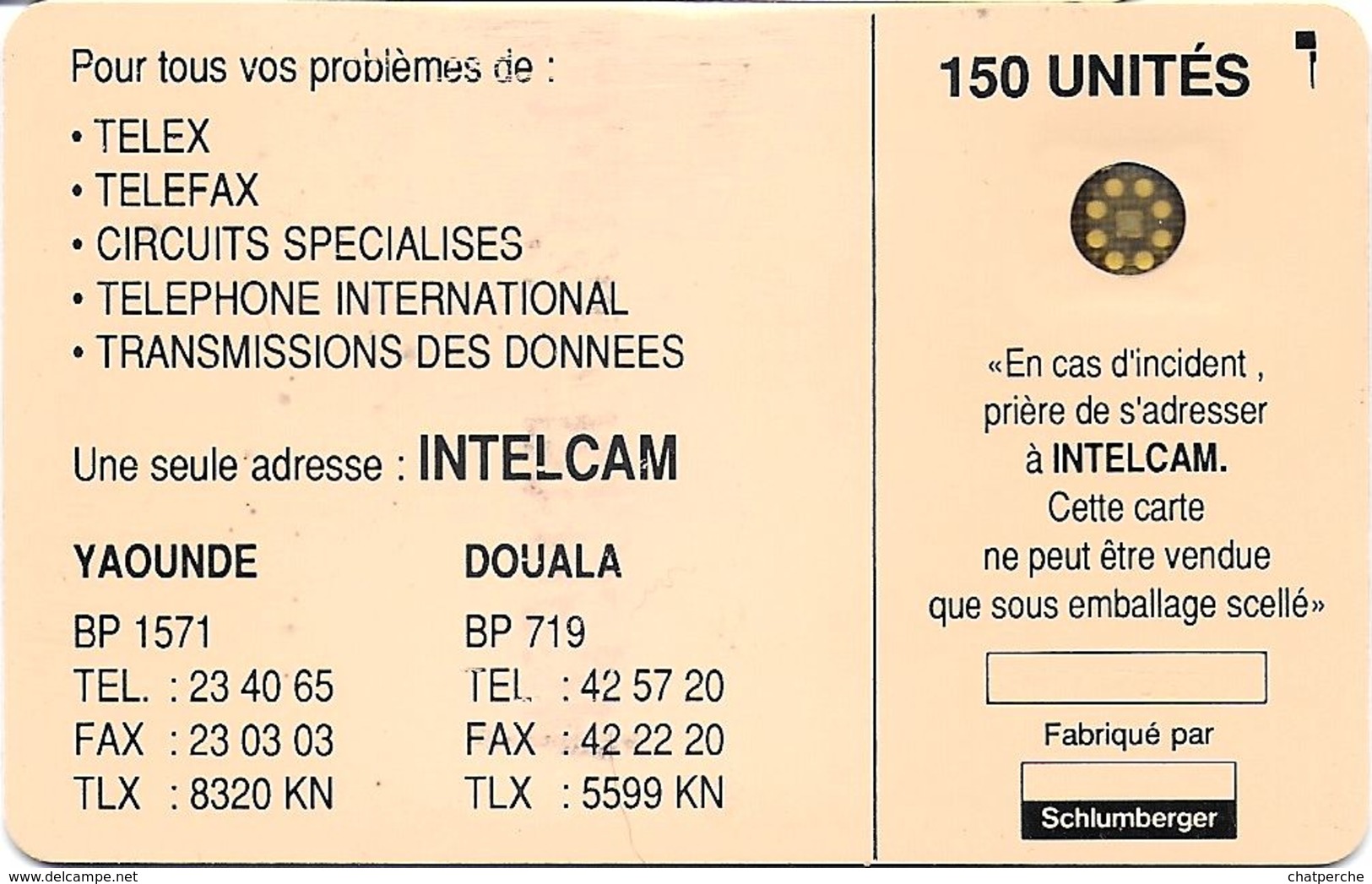 TELECARTE PHONECARD CAMEROUN 150 UNITES INTELCAM  SCHLUMBERGER - Cameroun