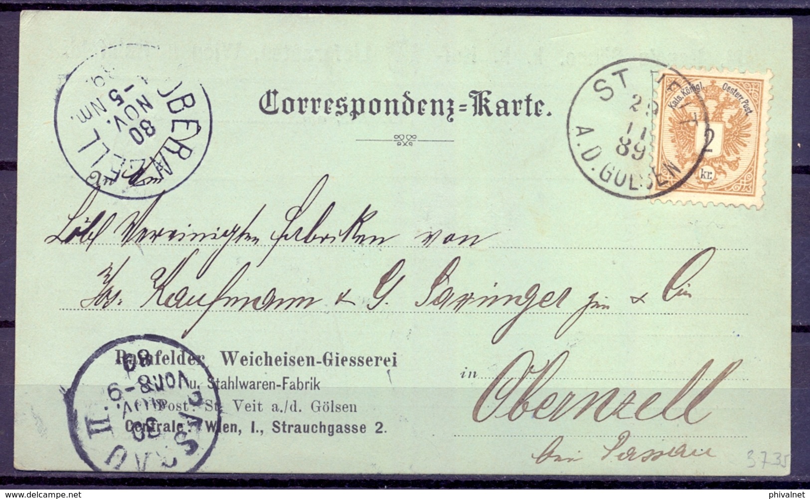 1889 AUSTRIA , ENTERO POSTAL CIRCULADO ENTRE ST. VEIT AN DER GÖLSEN Y OBERNZELL , LLEGADA - Briefe U. Dokumente