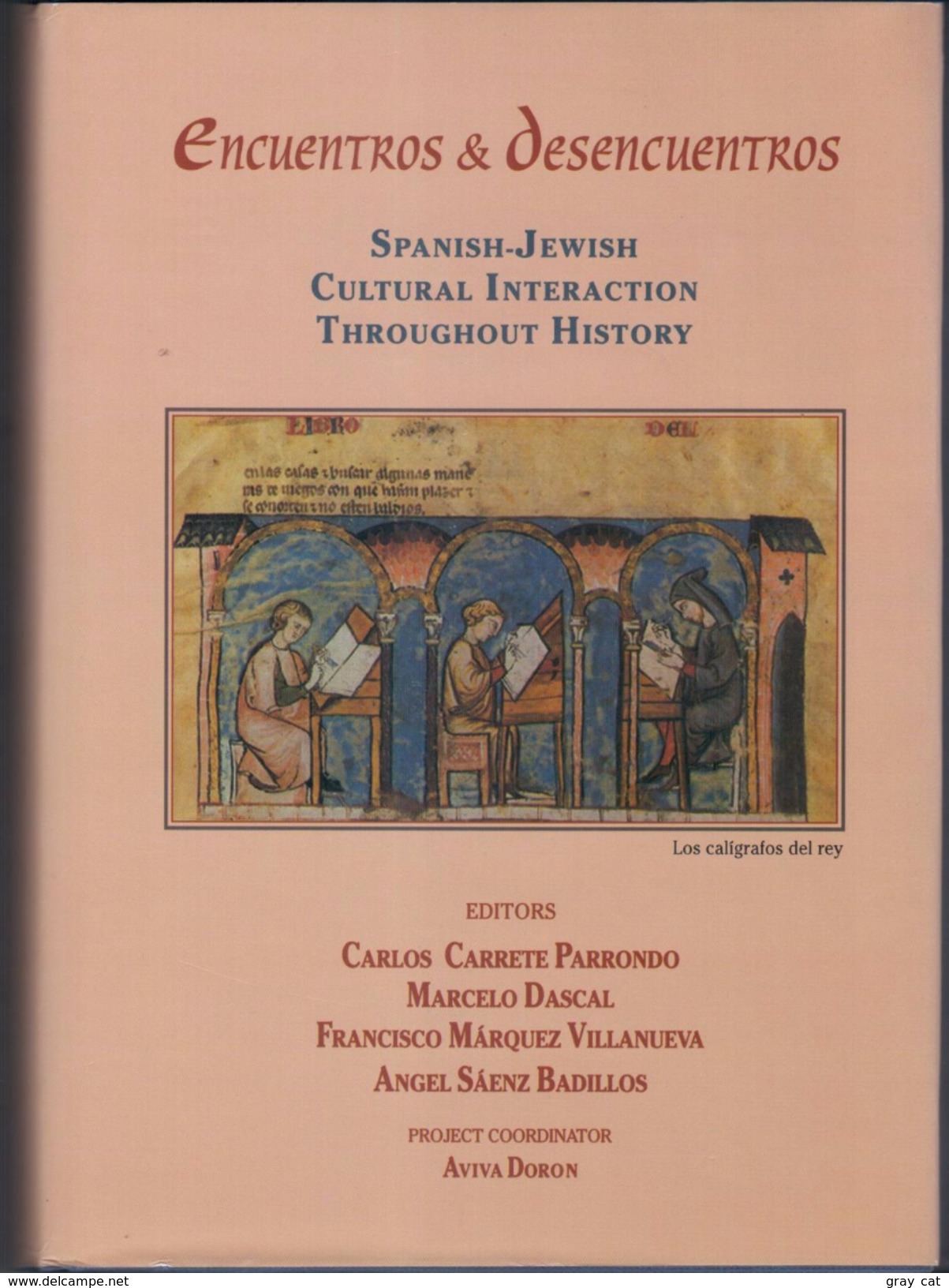 Encuentros And Desencuentros: Spanish Jewish Cultural Interaction Throughout History (ISBN 9789653720428) - Europa