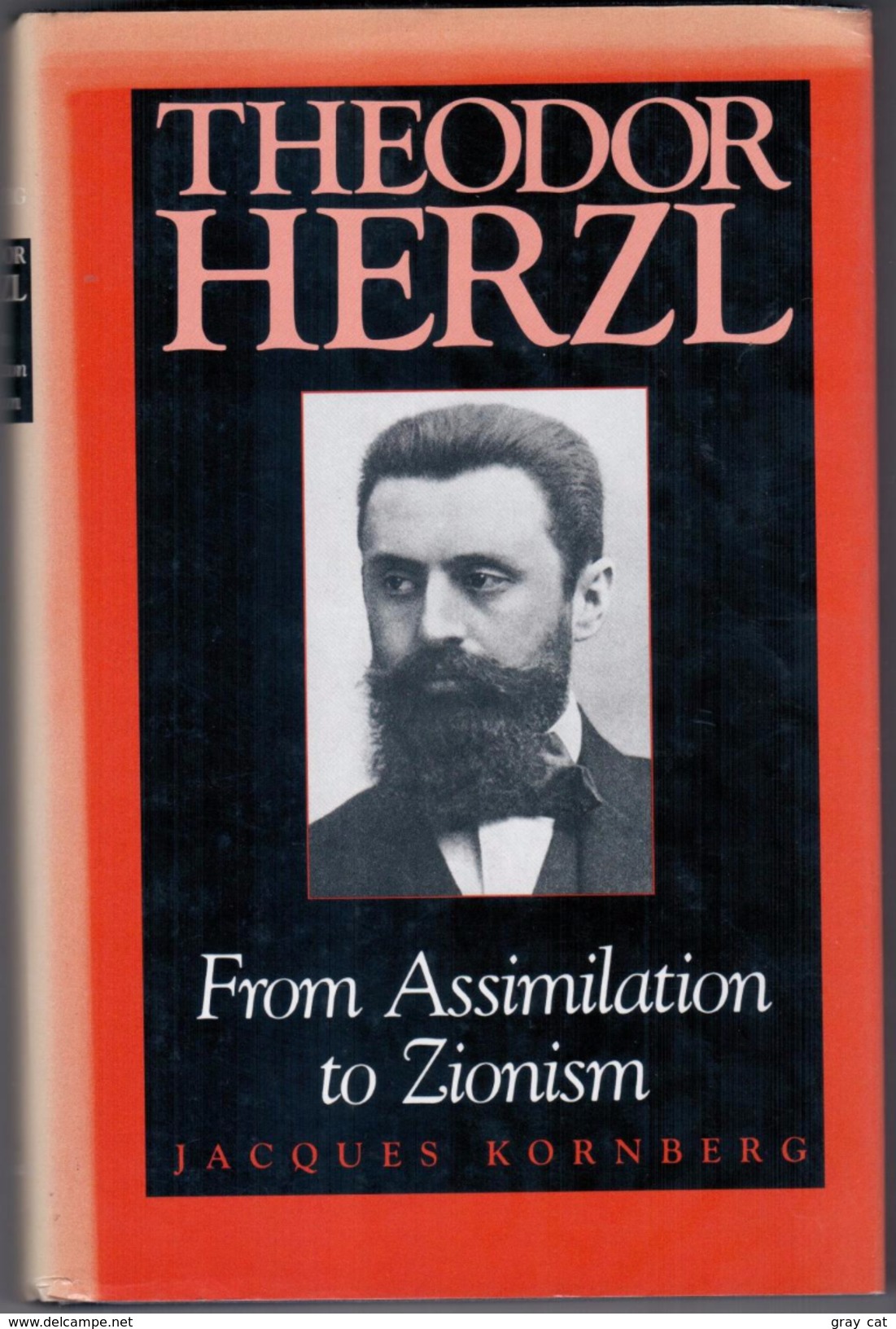 Theodor Herzl: From Assimilation To Zionism (Jewish Literature And Culture) By Jacques Kornberg (ISBN 9780253332035) - Otros & Sin Clasificación