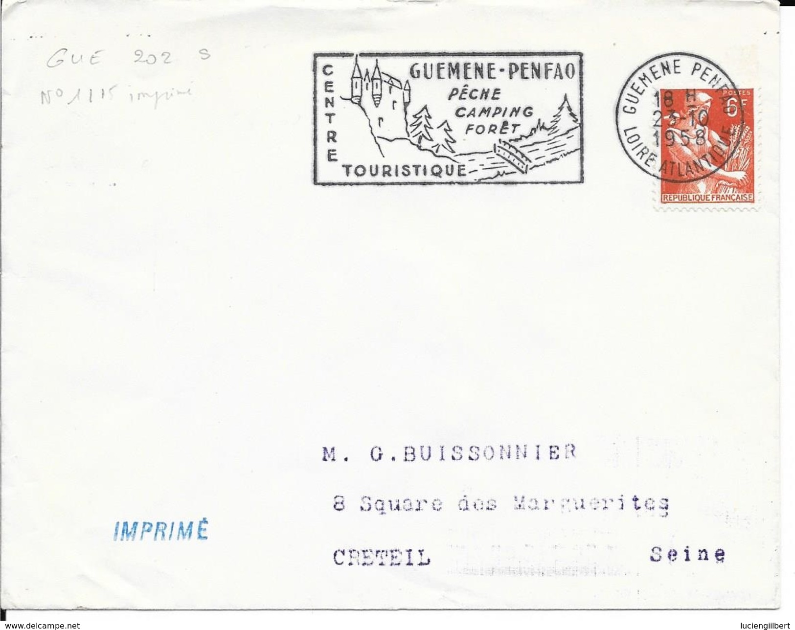 LOIRE ATLANTIQUE  -  GUEMENE PENFAO  FLAMME GUE 202 S -   AU TARIF   IMPRIME   1958  (voir Description) - Oblitérations Mécaniques (flammes)