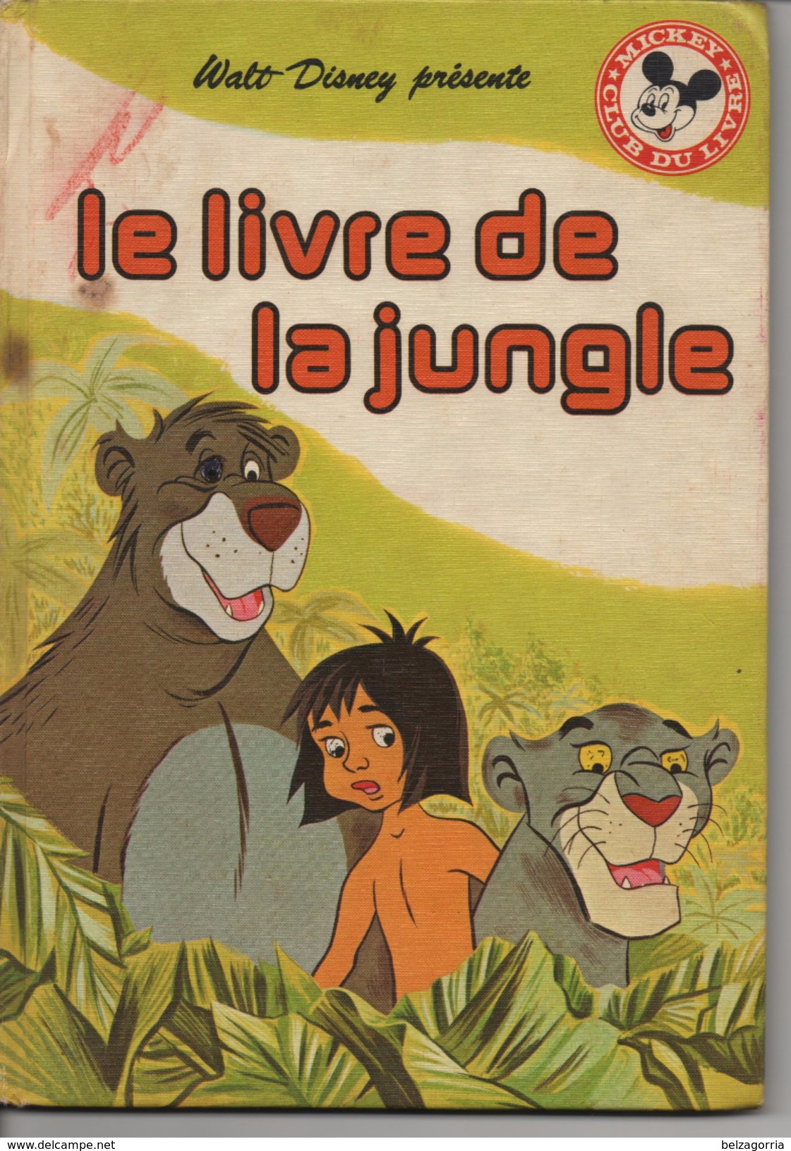 Le Livre De La Jungle   -  Adaptation Nicole Bamberger  -  Walt Disney - Club Du Livre Mickey - Disney