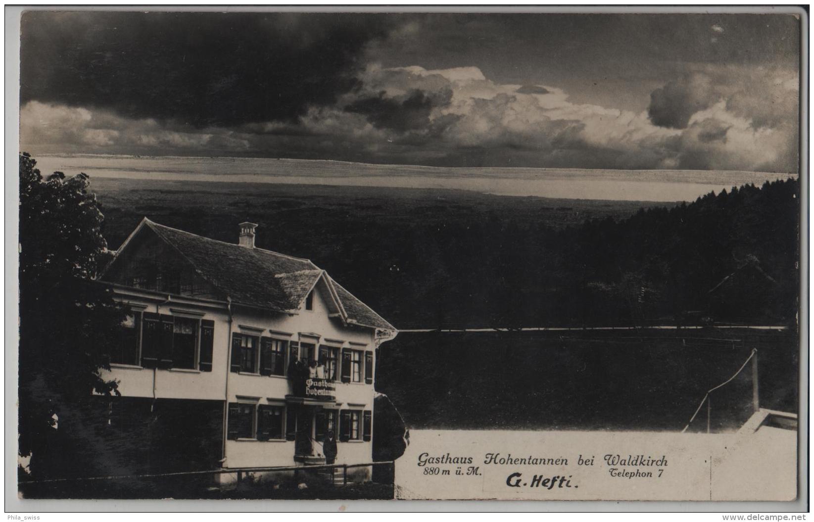 Gasthaus Hohentannen Bei Waldkirch 880 M.ü.M. G. Hefti - Waldkirch