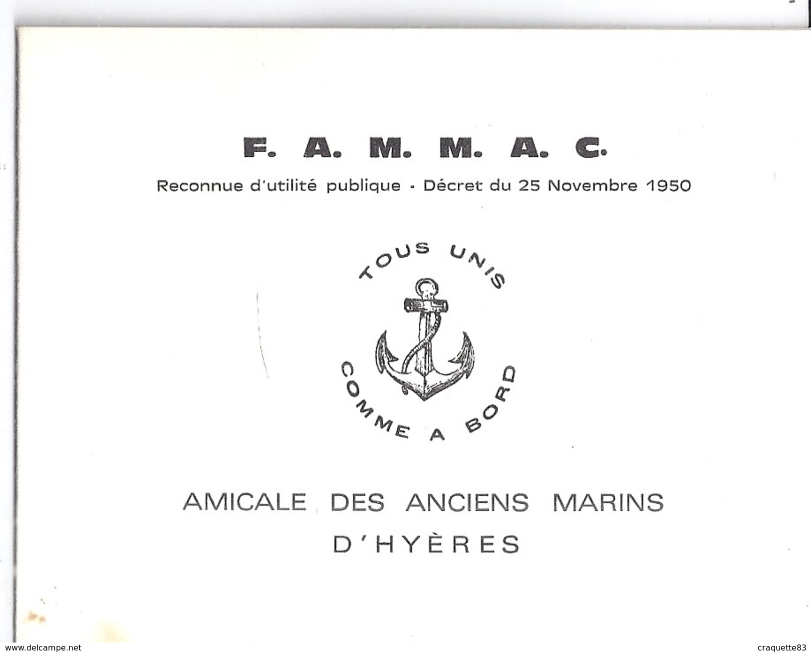 F.A.M.M.A.C. "TOUS UNIS COMME A BORD"  AMICALE DES ANCIENS MARINS D'HYERES 1973   "adresse Ses Voeux "... - Autres & Non Classés