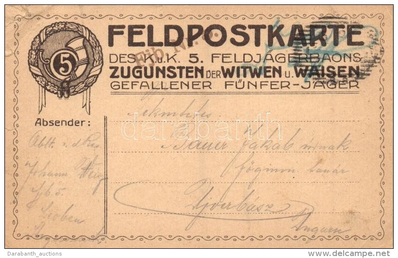 T3/T4 Feldpostkarte Des K.u.K. 5. Feldj&auml;gerbaons Zugunsten Der Witwen Und Waisen Gefallener... - Non Classés