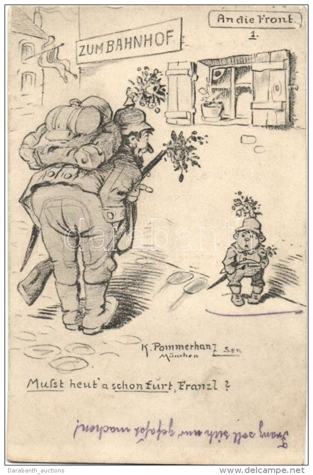 T2/T3 Must Heut' A Schonfurt, Franzl? / German Military Humour S: K. Pommerhanz Sen. - Non Classés