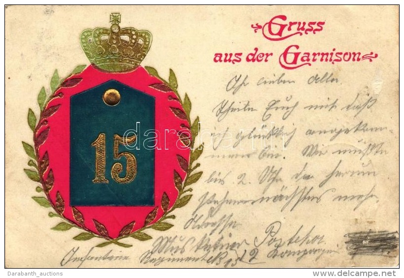 T2/T3 Gruss Aus Der Garnison, 15. Infanterie-Regiment / German Military Hospital Emb. Litho - Non Classés